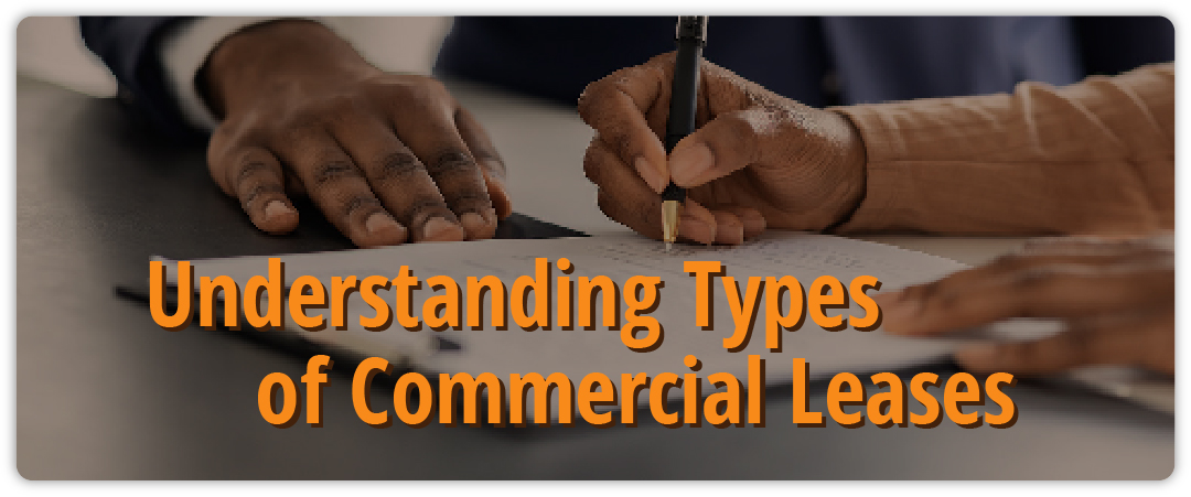Understanding Types of Commercial Leases